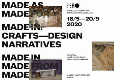 MADE IN: Crafts — Design Narratives, Ljubljana